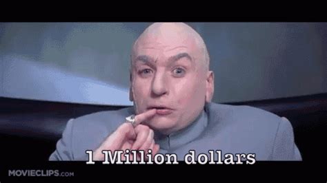 one million dollars gif|dr evil 1 million dollars.